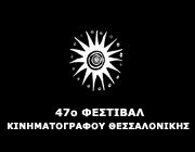 47th THESSALONIKI INTERNATIONAL FILM FESTIVAL